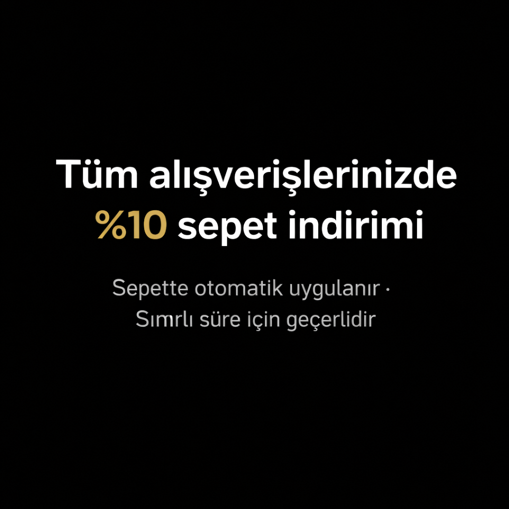 Tüm alışverişlerinizde Net %10 Sepet İndirimi